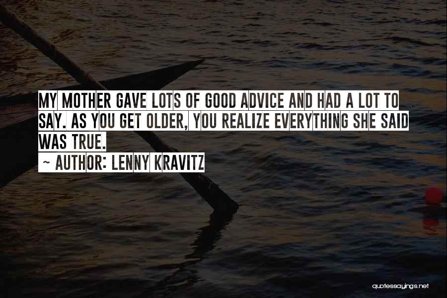 Big Bear Lake Quotes By Lenny Kravitz