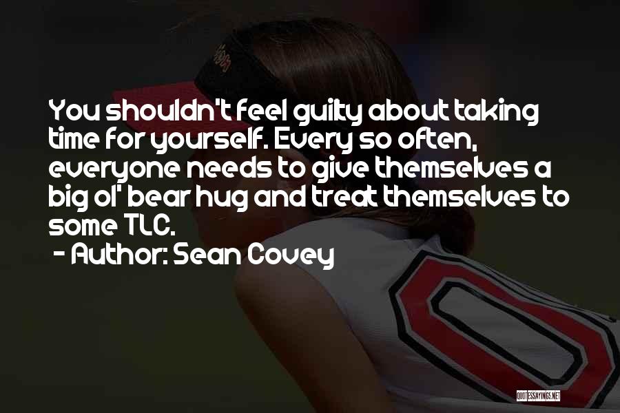 Big Bear Quotes By Sean Covey