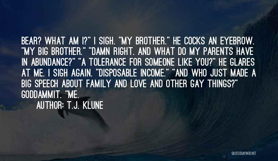 Big Bear Quotes By T.J. Klune