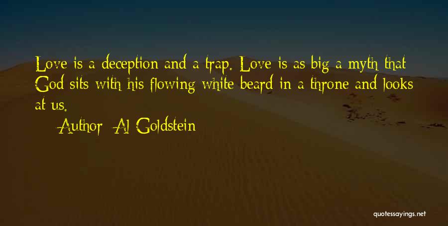 Big Beard Quotes By Al Goldstein