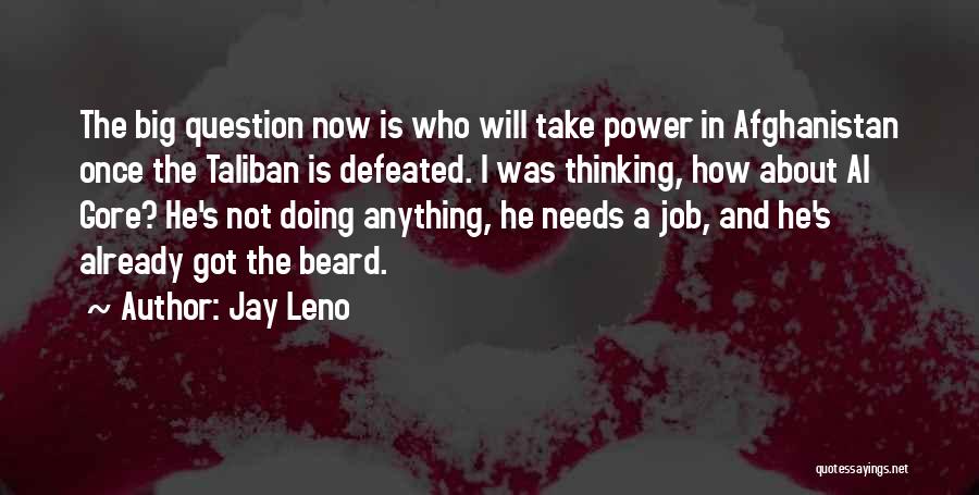 Big Beard Quotes By Jay Leno