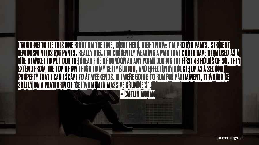 Big Belly Quotes By Caitlin Moran Big Belly Quotes By Caitlin Moran