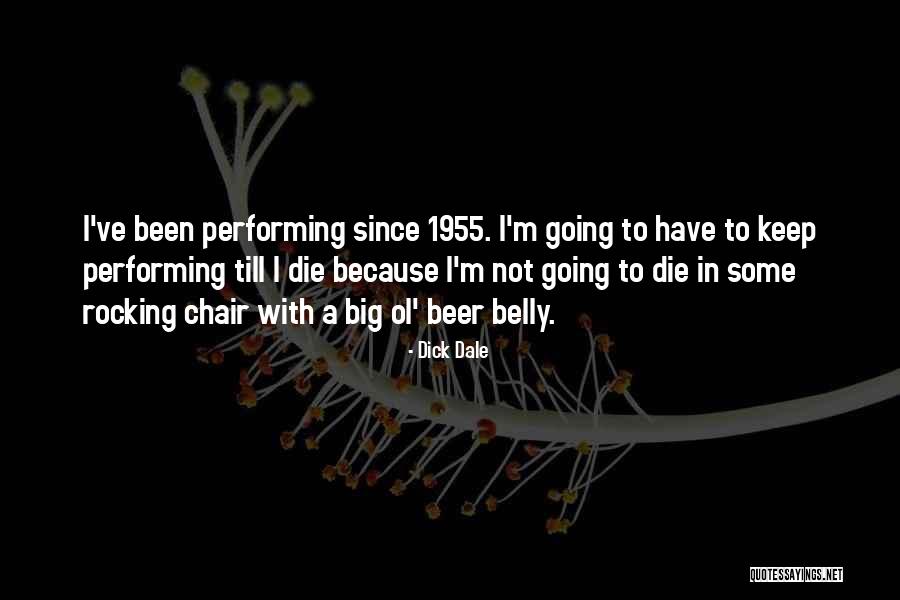 Big Belly Quotes By Dick Dale Big Belly Quotes By Dick Dale
