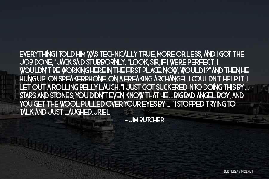 Big Belly Quotes By Jim Butcher Big Belly Quotes By Jim Butcher