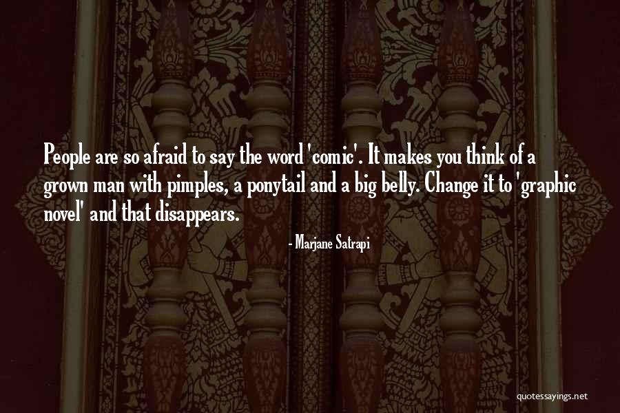 Big Belly Quotes By Marjane Satrapi Big Belly Quotes By Marjane Satrapi