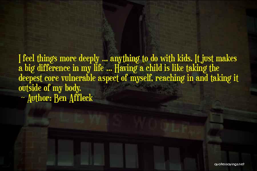 Big Ben Quotes By Ben Affleck