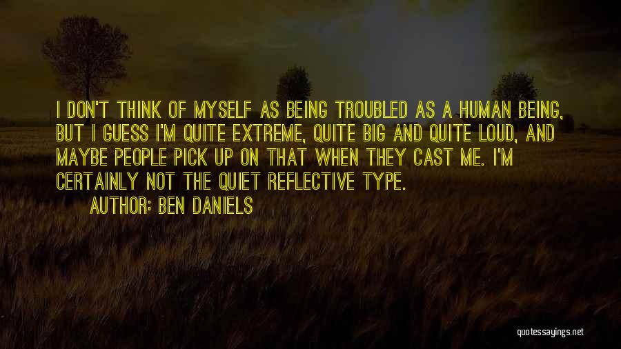 Big Ben Quotes By Ben Daniels