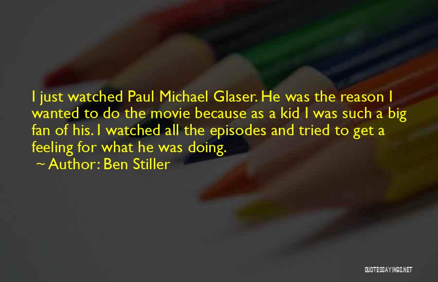 Big Ben Quotes By Ben Stiller