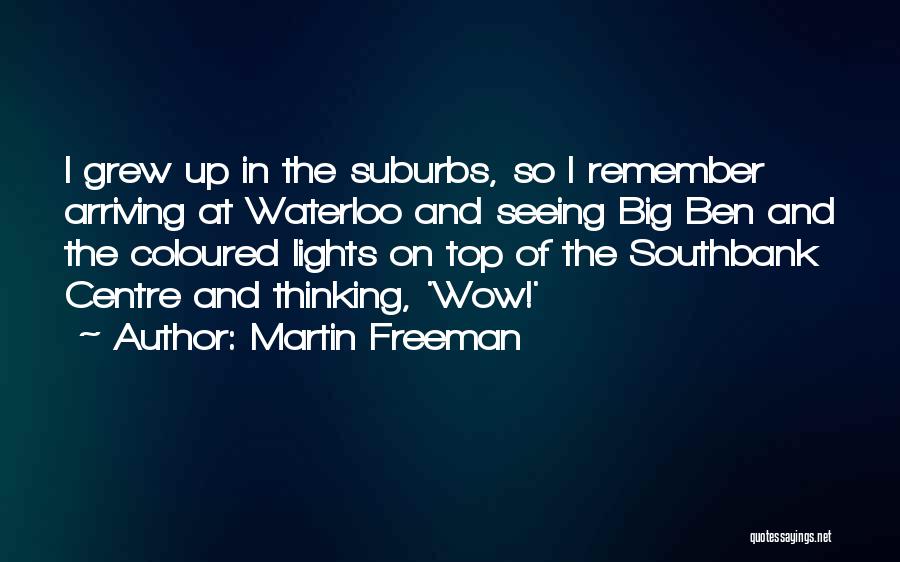 Big Ben Quotes By Martin Freeman