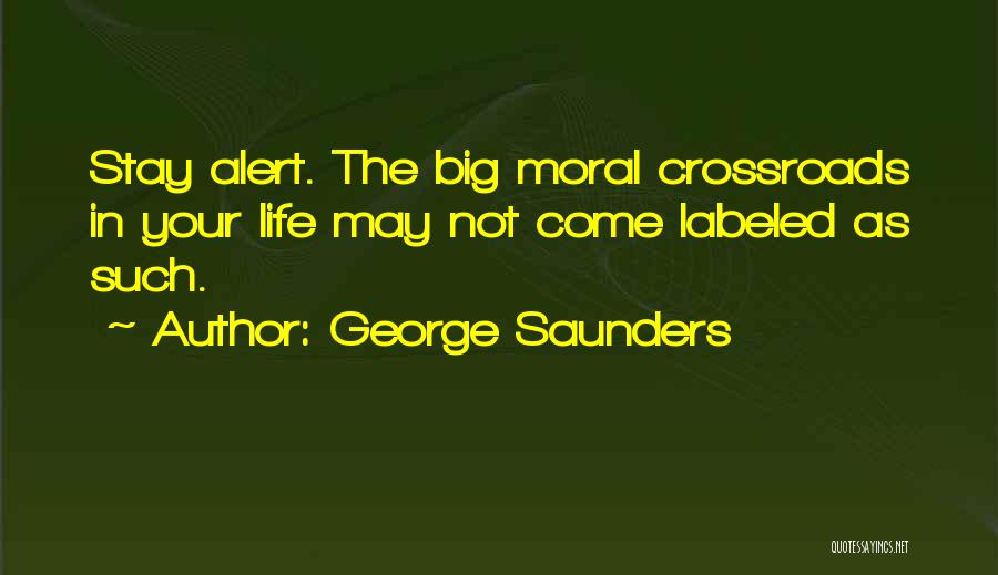 Big Big Quotes By George Saunders