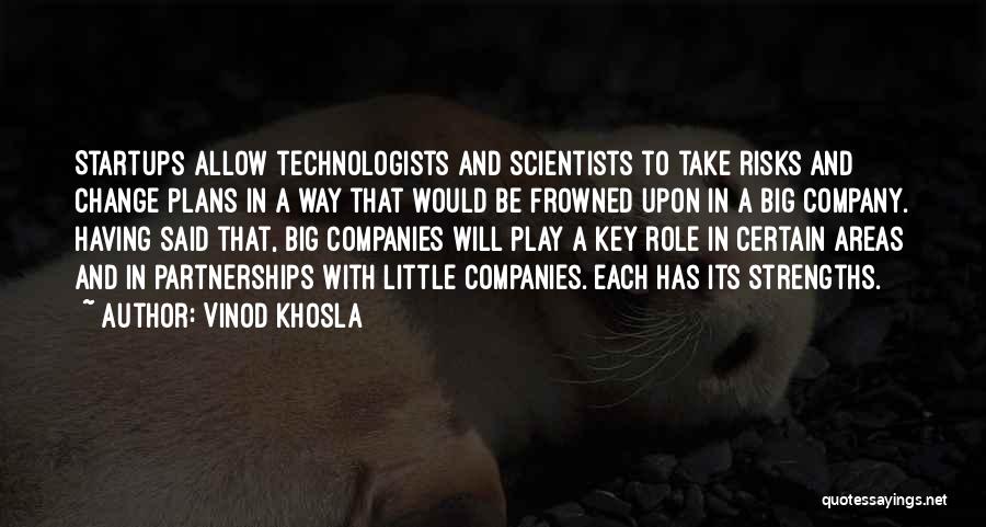 Big Big Quotes By Vinod Khosla