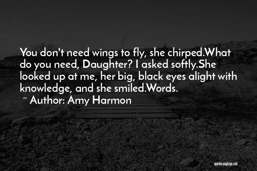 Big Black Eyes Quotes By Amy Harmon