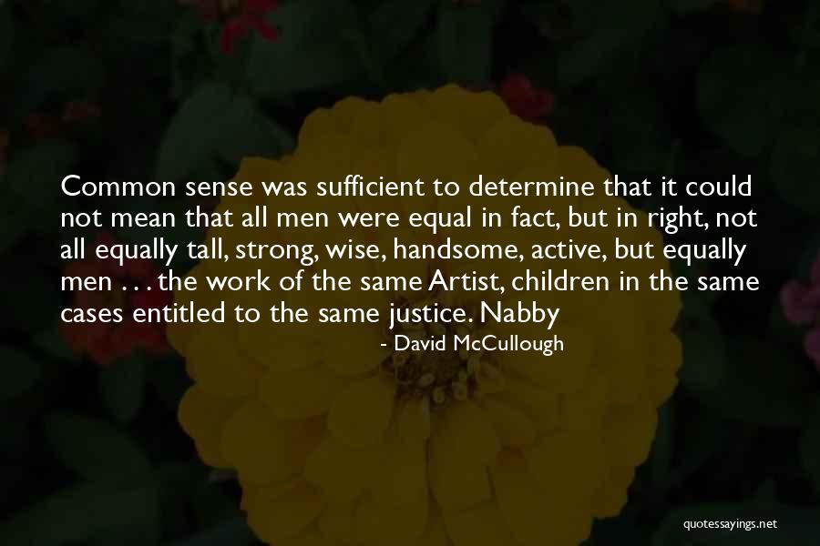 Big Boi Atl Quotes By David McCullough Big Boi Atl Quotes By David McCullough
