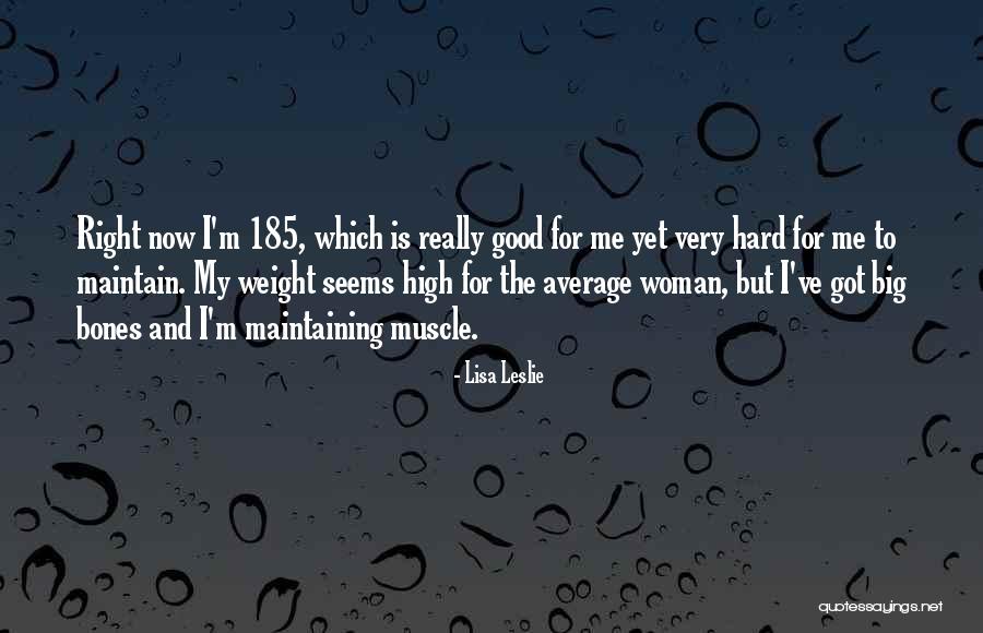 Big Bones Quotes By Lisa Leslie Big Bones Quotes By Lisa Leslie