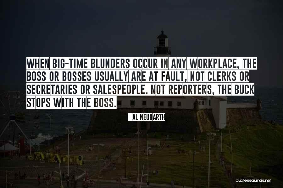 Big Boss Quotes By Al Neuharth Big Boss Quotes By Al Neuharth