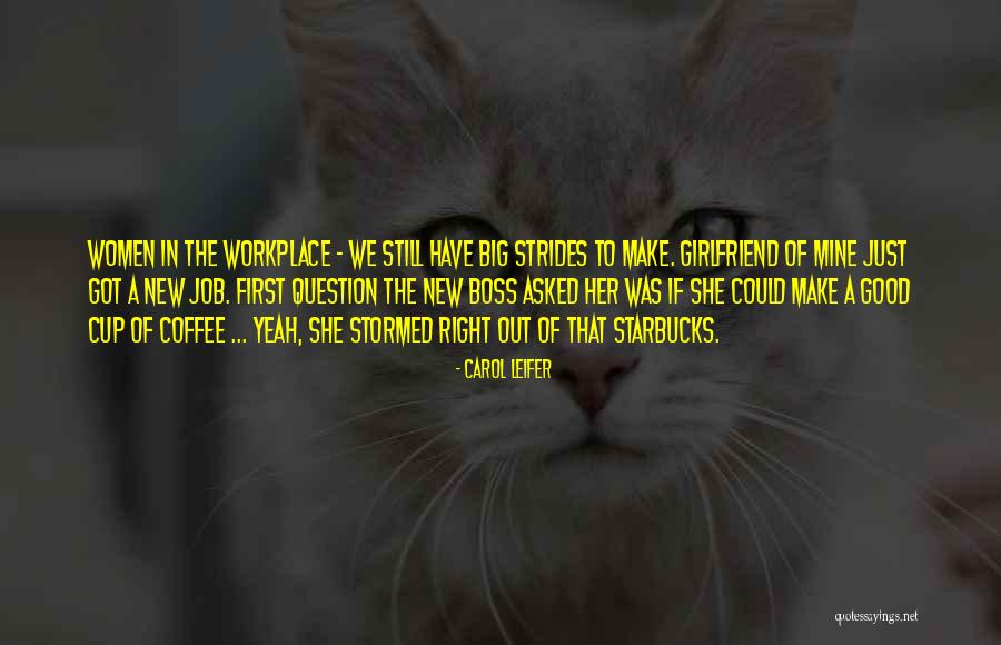 Big Boss Quotes By Carol Leifer Big Boss Quotes By Carol Leifer