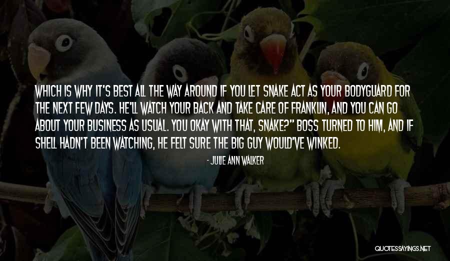 Big Boss Quotes By Julie Ann Walker Big Boss Quotes By Julie Ann Walker