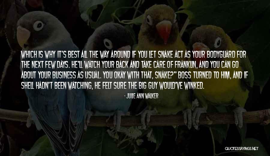 Big Boss Quotes By Julie Ann Walker