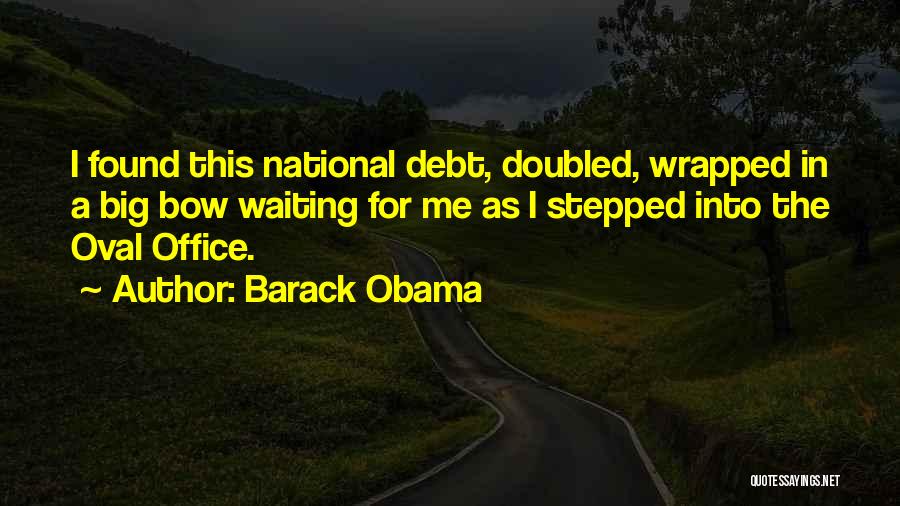 Big Bow Quotes By Barack Obama