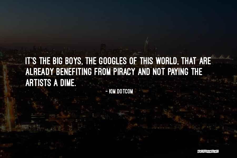 Big Boy Already Quotes By Kim Dotcom