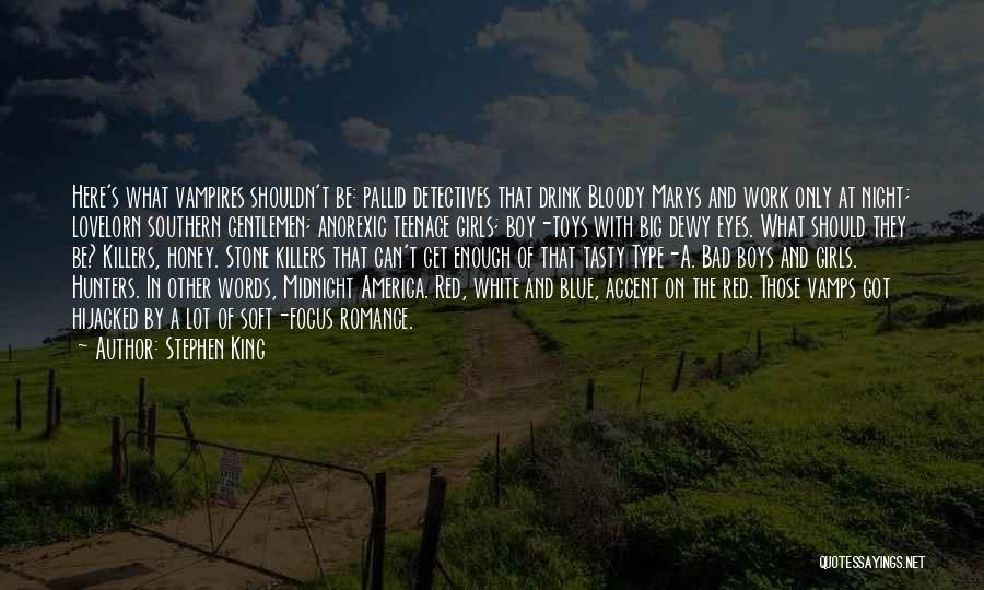 Big Boy Toys Quotes By Stephen King