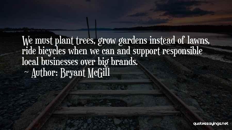 Big Brands Quotes By Bryant McGill