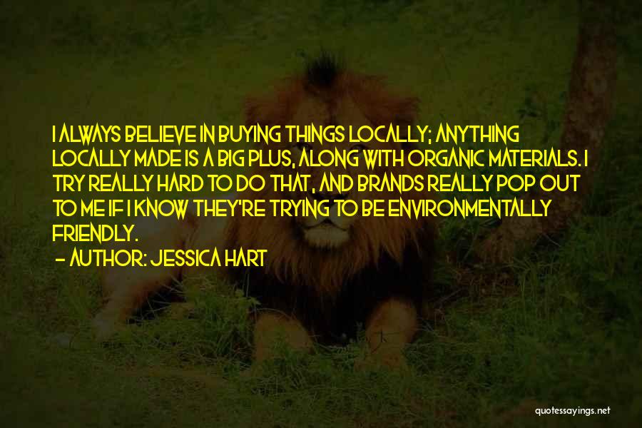 Big Brands Quotes By Jessica Hart