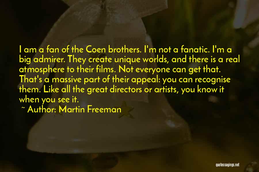 Big Brothers Quotes By Martin Freeman