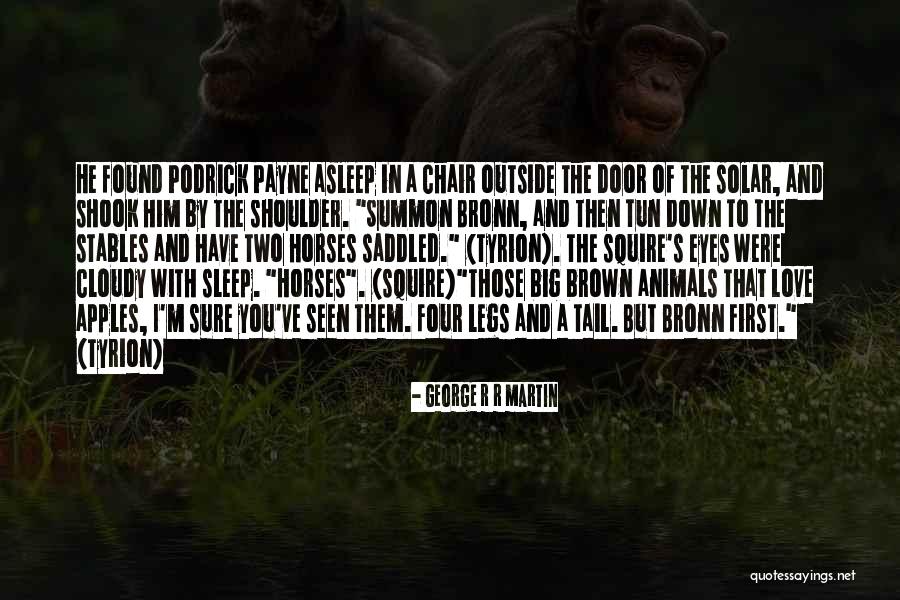 Big Brown Eyes Quotes By George R R Martin Big Brown Eyes Quotes By George R R Martin