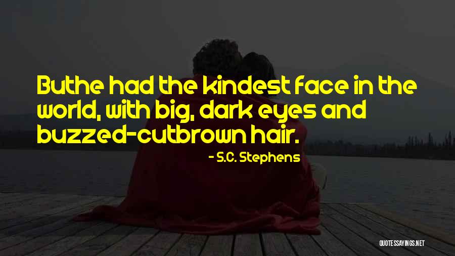 Big Brown Eyes Quotes By S.C. Stephens