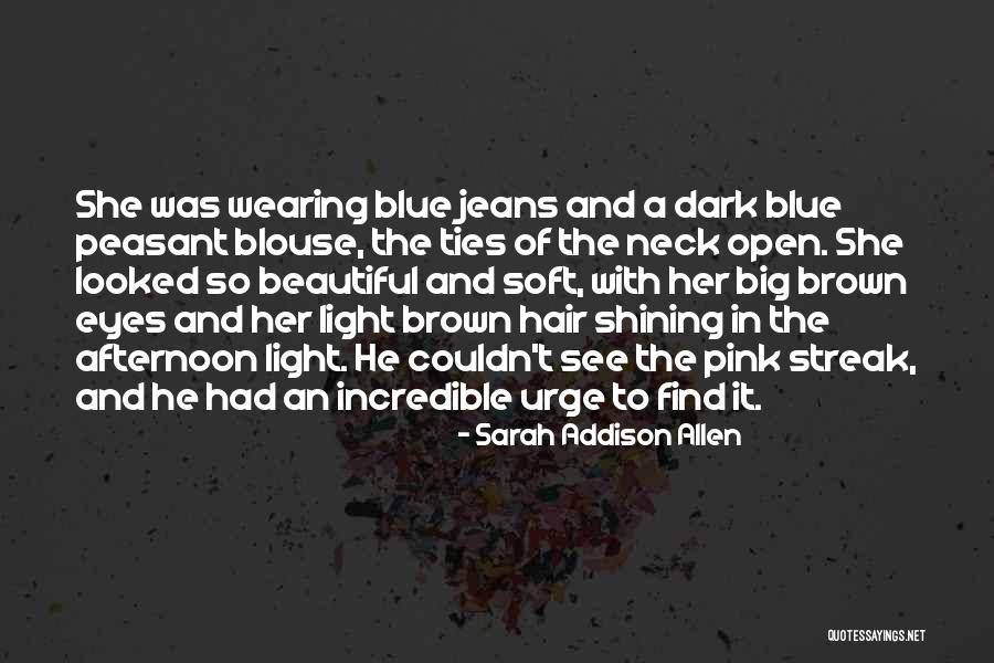 Big Brown Eyes Quotes By Sarah Addison Allen Big Brown Eyes Quotes By Sarah Addison Allen