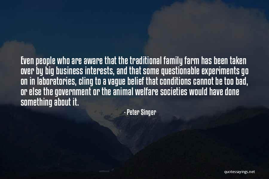 Big Business And Government Quotes By Peter Singer Big Business And Government Quotes By Peter Singer