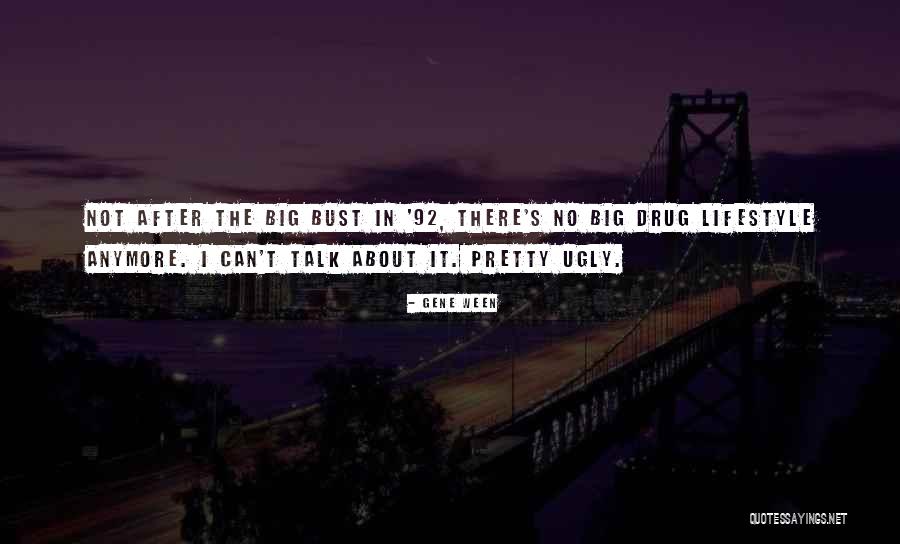 Big Bust Quotes By Gene Ween Big Bust Quotes By Gene Ween