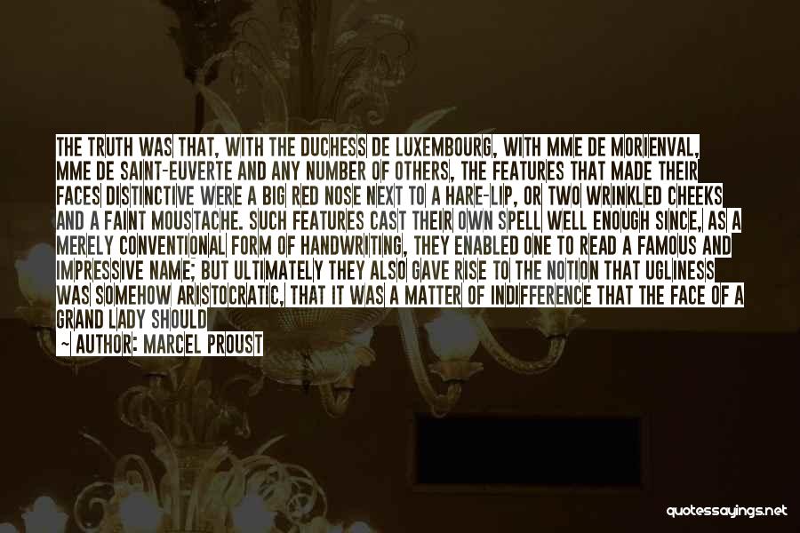 Big But Beautiful Quotes By Marcel Proust
