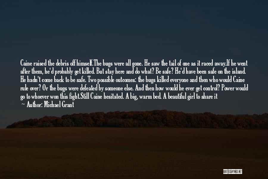 Big But Beautiful Quotes By Michael Grant