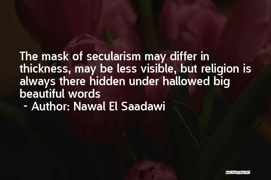 Big But Beautiful Quotes By Nawal El Saadawi