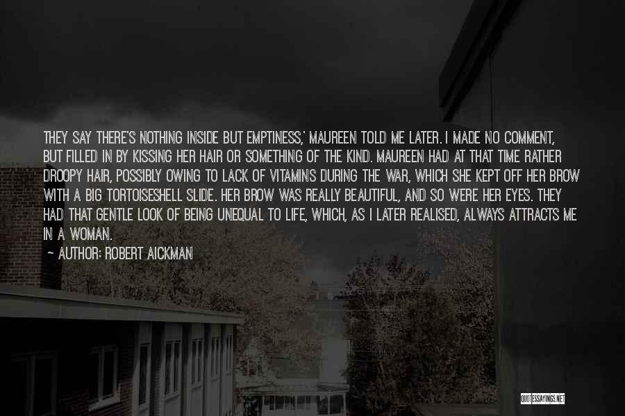 Big But Beautiful Quotes By Robert Aickman