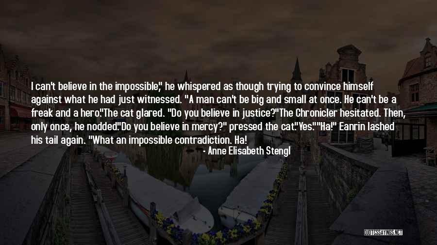 Big Cat Quotes By Anne Elisabeth Stengl Big Cat Quotes By Anne Elisabeth Stengl