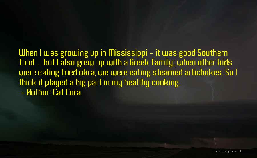 Big Cat Quotes By Cat Cora