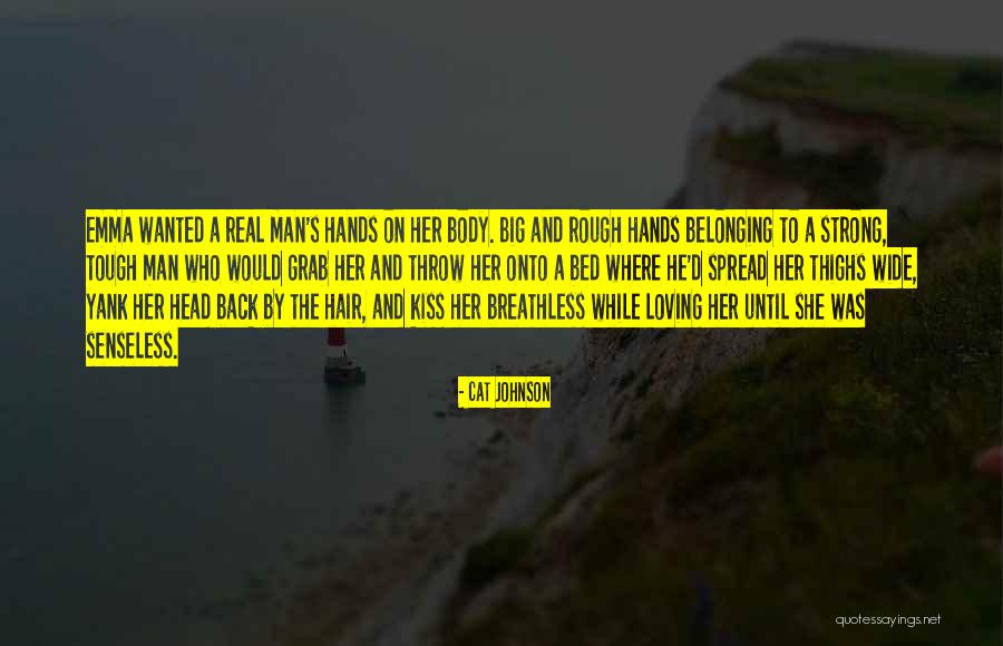 Big Cat Quotes By Cat Johnson Big Cat Quotes By Cat Johnson