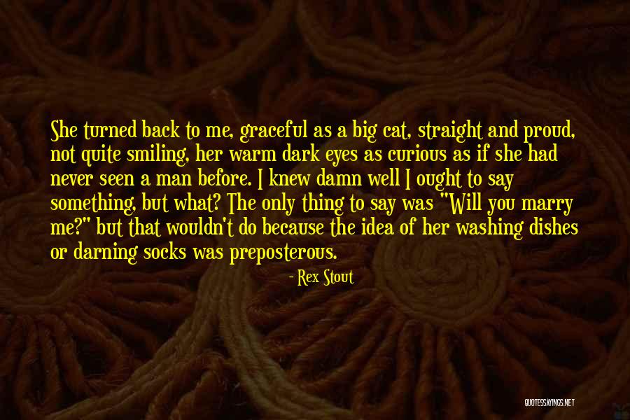Big Cat Quotes By Rex Stout Big Cat Quotes By Rex Stout