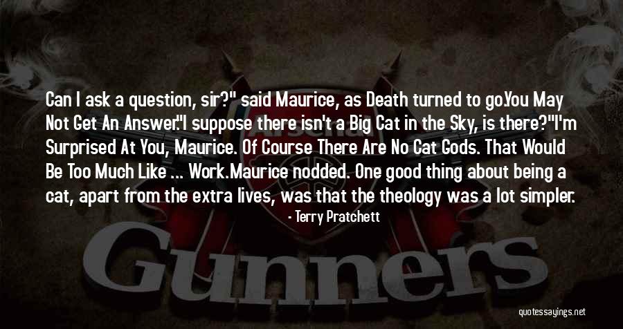 Big Cat Quotes By Terry Pratchett Big Cat Quotes By Terry Pratchett