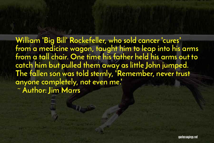 Big Catch Quotes By Jim Marrs