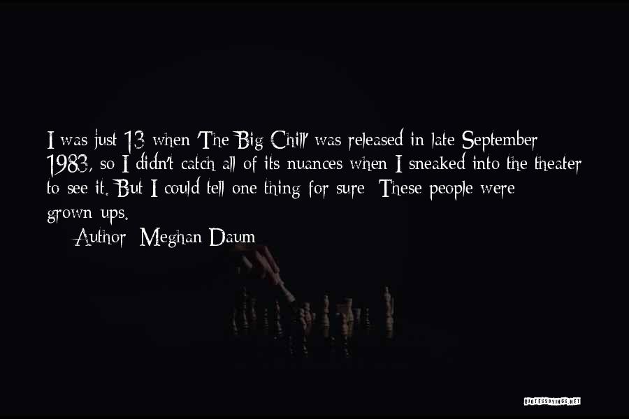 Big Catch Quotes By Meghan Daum