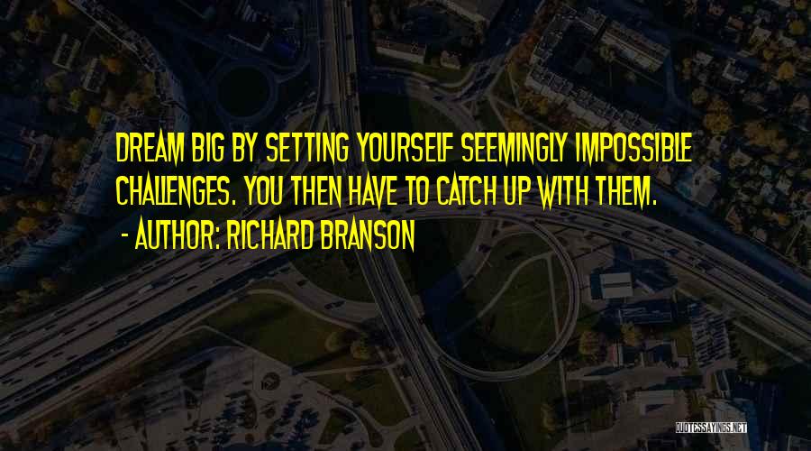 Big Catch Quotes By Richard Branson