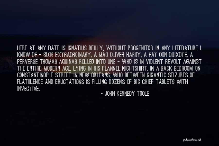 Big Chief Quotes By John Kennedy Toole Big Chief Quotes By John Kennedy Toole