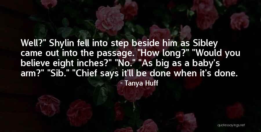 Big Chief Quotes By Tanya Huff Big Chief Quotes By Tanya Huff