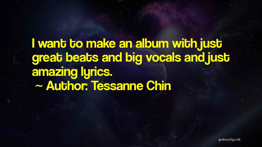 Big Chin Quotes By Tessanne Chin