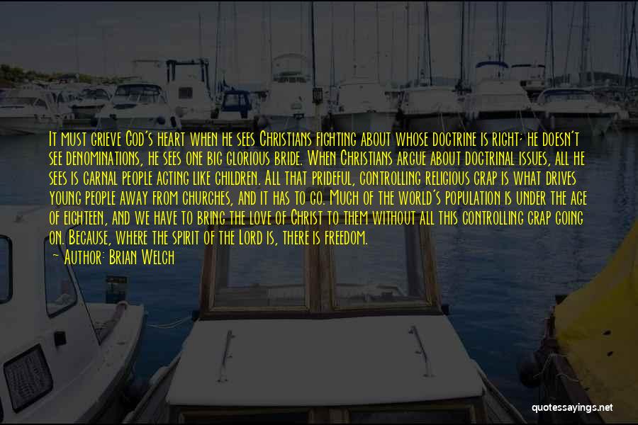 Big Churches Quotes By Brian Welch