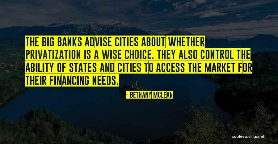 Big Cities Quotes By Bethany McLean